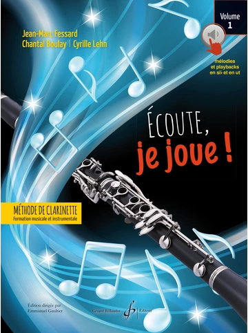 Écoute, je joue ! Clarinette. Volume 1 Visuell